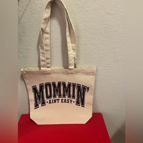 Handbags - Canvas Tote Bag | “Mommin’ Ain’t Easy” | 13.5 x 13.5